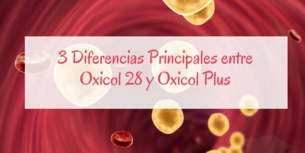 ¿Qué diferencias hay entre Oxicol 28 y Oxicol Plus?